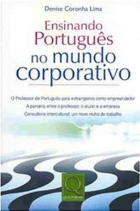 Livro Ensinando Português no Mundo Corporativo Autor Lima, Denise Coronha (2004) [seminovo]