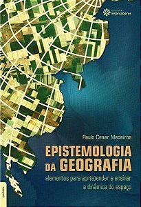 Livro Epistemologia da Geografia Autor Medeiros, Paulo Cesar (2018) [usado]