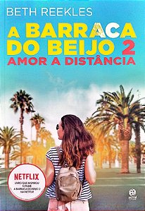 Livro a Barraca do Beijo 2: Amor a Distância Autor Reekles, Beth (2020) [seminovo]