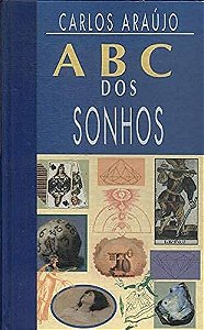 Livro Abc dos Sonhos Autor Araújo, Carlos (1993) [usado]