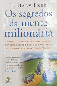 Livro os Segredos da Mente Milionária Autor Eker, T. Harv (2006) [usado]