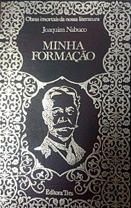 Livro Minha Formação Autor Nabuco, Joaquim (1974) [usado]