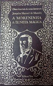 Livro Moreninha, a / Luneta Mática, a Autor Macedo, Joaquim Manuel de (1972) [usado]