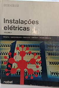 Livro Instalações Elétricas - 1° Volume Autor Seip, Gunter. G (1988) [usado]