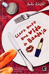 Livro Clara Hutt, Uma Vida de Bandeja Autor Knight, India (2002) [usado]