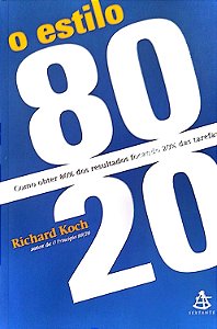 Livro o Estilo 80/20 Autor Koch, Richard (2009) [seminovo]