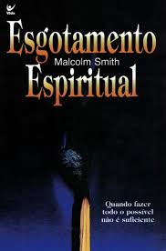 Livro Esgotamento Espiritual Autor Smith, Malcolm (1993) [usado]