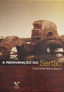 Livro a Reinvenção do Sertão Autor Martins, Paulo Emílio Matos (2001) [seminovo]
