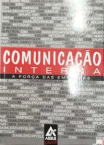 Livro Comunicação Interna: Aforça das Empresas Volume 1 Autor Nassar(org.), Paulo (2003) [seminovo]