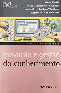 Livro Inovação e Gestão do Conhecimento Autor Almeida, Alivinio (2016) [seminovo]