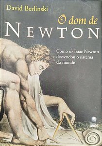 Livro o Dom de Newton Autor Berlinski, David (2002) [usado]