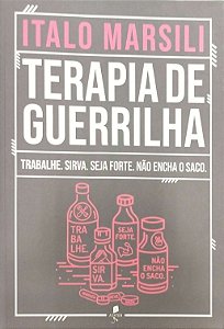 Livro Terapia de Guerrilha Autor Marsili, Ítalo (2019) [seminovo]