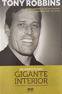 Livro Desperte o seu Gigante Interior Autor Robbins, Tony (2020) [seminovo]
