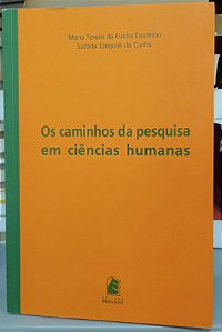 Livro Caminhos da Pesquisa em Ciências Humanas, os Autor Coutinho, Maria Tereza da Cinha (2004) [seminovo]