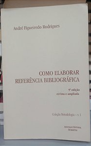 Livro Como Elaborar Referência Bibliográfica Autor Rodigues, André Figueiredo (2005) [usado]