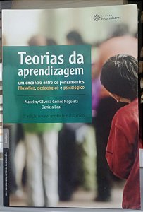 Livro Teorias da Aprendizagem Autor Nogueira, Makeliny Oliveira Gomes (2018) [usado]