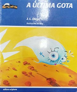 Livro a Última Gota Autor Diego, J. L. (2017) [usado]