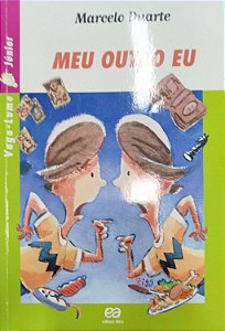 Livro Meu Outro Eu (vaga-lume Júnior) Autor Duarte, Marcelo (2003) [seminovo]
