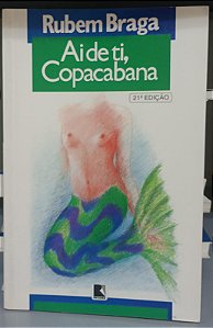 Livro Ai de Ti, Copacabana Autor Braga, Rubem (1999) [usado]