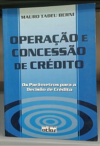 Livro Operação e Concessão de Crédito Autor Berni, Mauro Tadeu (1999) [usado]