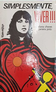 Livro Simplesmente, Viver!!! Autor Pinto, Eliana Chaves Pereira (1985) [usado]