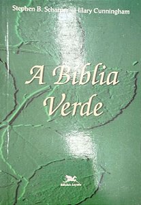 Livro a Bíblia Verde Autor Scharper, Stephn B. (1994) [usado]