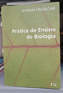 Livro Prática de Ensino de Biologia Autor Krasilchik, Myriam (2016) [seminovo]