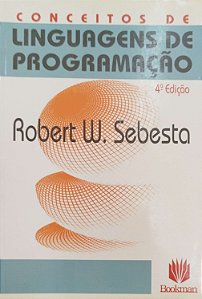 Livro Conceitos de Linguagens de Programação Autor Sebesta, Robert W. (2000) [usado]