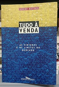 Livro Tudo À Venda Autor Kuttner, Robert (1998) [usado]