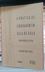 Livro Prática de Linguagem em Sala de Aula, a Autor Rojo, Roxane (2001) [seminovo]