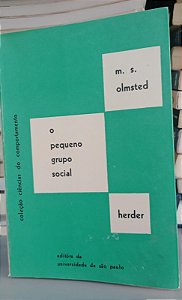 Livro Pequeno Grupo Social, o Autor Olmsted, M.s. (1970) [usado]