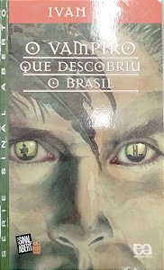 Livro o Vampiro que Descobriu o Brasil Autor Jaf, Ivan (2005) [seminovo]