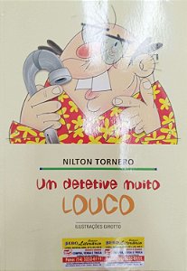 Livro um Detetive Muito Louco Autor Tornero, Nilton (2018) [usado]