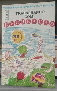 Livro Trabalhando com Recreação Autor Cavallari, Vinicius Ricardo (2014) [seminovo]