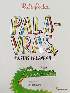Livro Palavras, Muitas Palavras... Autor Rocha, Ruth (2013) [seminovo]