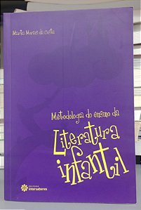 Livro Metodologia do Ensino da Literatura Infantil Autor Costa, Marta Morais da (2017) [seminovo]