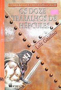 Livro os Doze Trabalhos de Hércules Autor Galdino, Luiz (2000) [usado]