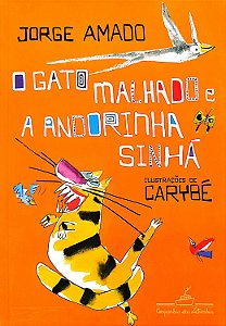 Livro o Gato Malhado e a Andorinha Sinhá Autor Amado, Jorge (2022) [seminovo]