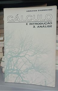 Livro Cálculo e Introdução À Análise Autor D''ambrosio, Ubiratan (1975) [usado]