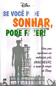 Livro Se Você Pode Sonhar, Pode Fazer! Autor Vários (2009) [seminovo]
