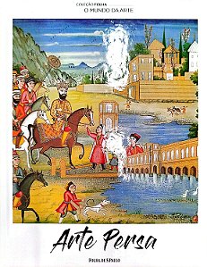 Livro Arte Persa - Coleção Folha: o Mundo da Arte 26 Autor Desconhecido (2017) [seminovo]
