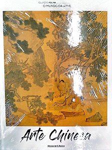 Livro Arte Chinesa - Coleção Folha: o Mundo da Arte 30 Autor Desconhecido [novo]