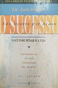 Livro o Sucesso Não Ocorre por Acaso Autor Ribeiro, Dr. Lair (1993) [usado]