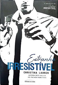 Livro Estranho Irresistível Autor Lauren, Christina (2013) [seminovo]