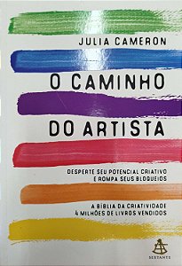 Livro o Caminho do Artista Autor Cameron, Julia (2017) [seminovo]