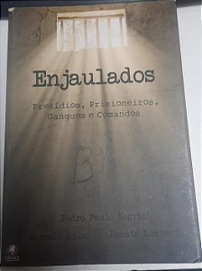 Livro Enjaulados: Presídios, Prisioneiros, Gangues e Comandos Autor Negrini, Pedro Paulo e Outros (2009) [usado]