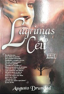 Livro Lágrimas do Céu Autor Drumond, Augusto (2021) [seminovo]