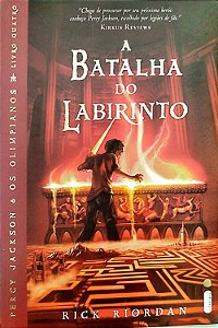 Livro a Batalha do Labirinto - Percy Jackson e os Olimpianos Livro Quatro Autor Riordan, Rick (2010) [seminovo]