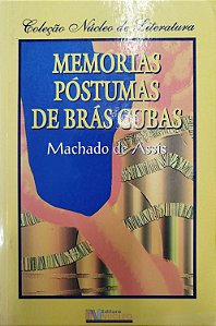 Livro Memórias Póstumas de Brás Cubas Autor Assis, Machado de (1996) [usado]