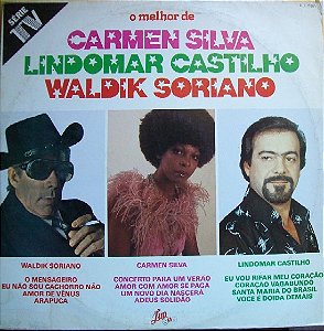 Disco de Vinil o Melhor de Carmen Silva, Lindomar Castilho, Waldik Soriano Interprete Lindomar Castilho / Carmen Silva / Waldik Soriano (1987) [usado]
